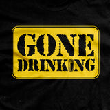 Men's Gone Drinking T-Shirt