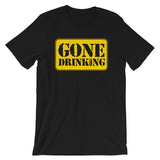 Men's Gone Drinking T-Shirt
