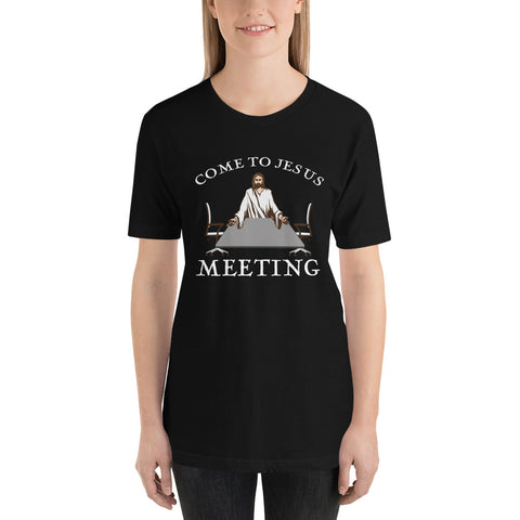 Women's Come To Jesus Meeting T-Shirt