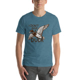 I Don't Give A Duck T-Shirt